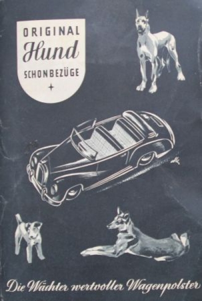 Hund Careupolstery "Die Waechter wertvoller Wagenpolster" 1953 Accessoire-Brochure (4546)